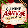 Atelier virtuel : Cuisine Asiatique à notre façon