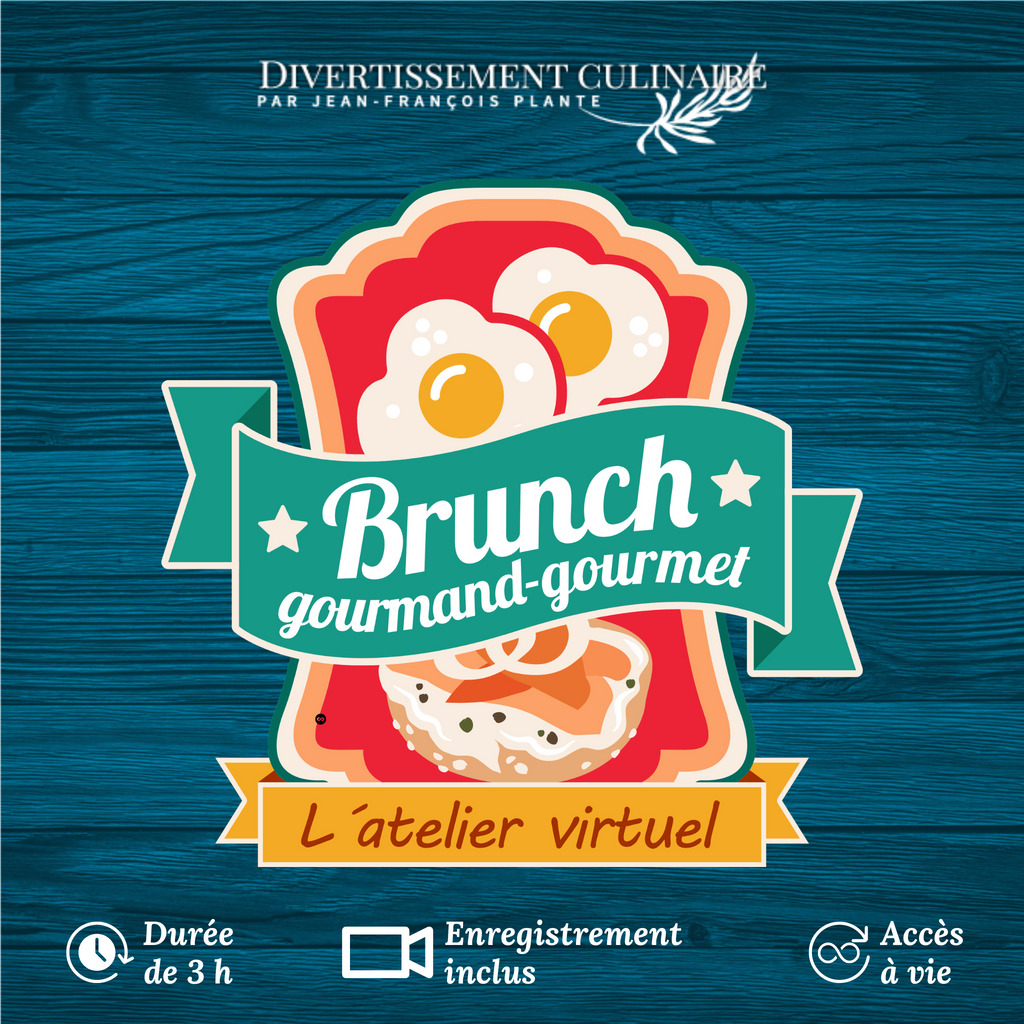 Atelier virtuel : Brunch gourmand-gourmet